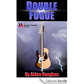Double Fugue (Hunter & Holmes Mysteries)