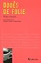 Dou�s de folie : R�cits � bascule