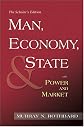 Man, Economy, and State / Power and Market