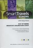 Smart Travels Europe with Rudy Maxa Out of Rome, Croatia's Dalmation Coast NEW SEASON IV