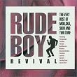 Rudeboy Revival - Best of Mod, Ska, and Two Tone