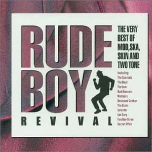 CD-Charts  Search : Rudeboy Revival: the Very Best of Mod Ska Skin and Two Tone