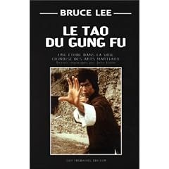 Tao du Gung Fu par Bruce Lee