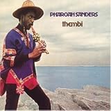 Thembi (Impulse Master Sessions) - Pharoah Sanders