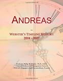 Andreas: Websters Timeline History, 2004 - 2007
