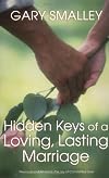 Hidden Keys of a Loving Lasting Marriage