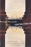 The Twenty-Seventh City: A Novel (Bestselling Backlist)