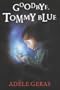Goodbye, Tommy Blue (Shock Shop)