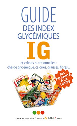 Guide des index glycémiques Guide des index glycémiques