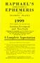 Raphael's Astronomical Ephemeris of the Planets' Places for 1999: A Complete Aspectarian