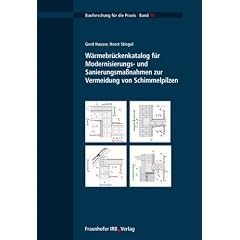 W�rmebr�ckenkatalog f�r Modernisierungs- und Sanierungsma�nahmen zur Vermeidung von Schimmelpilzen