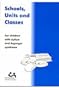 Schools, Units and Classes for Children with Autism: A Guide to Educational Provision in the UK