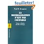La Mondialisation n'est pas coupable : Vertus et Limites du libre-�change