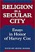 Books : Religion in a Secular City: Essays in Honor of Harvey Cox