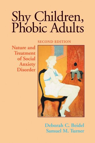 Shy Children, Phobic Adults: Nature and Treatment of Social Anxiety Disorder, Second Edition