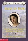 Seeds of Hope The Gold Rush Diary of Susanna Fairchild (Dear America)