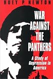 War Against the Panthers: A Study of Repression in America