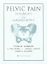 Pelvic Pain: Diagnosis and Management