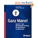 Ganz Mann! Ganz fit - das Beckenboden-Training f�r mehr Potenz und Kontinenz