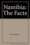 Namibia : the facts