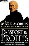 Passport to Profits: Why the Next Investment Windfalls Will Be Found Abroad and How to Grab Your Share