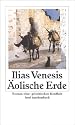&Auml;olische Erde: Roman einer griechischen Kindheit