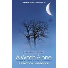A Witch Alone: Thirteen Moons to Master Natural Magic