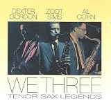 We Three: Tenor Sax Legends