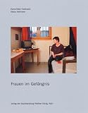 Frauen im Gef�ngnis