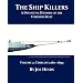 The Definitive Illustrated History of the Torpedo Boat - Volume II, 1280 - 1899 (The Ship Killers)