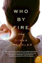 Who by Fire: A Novel (P.S.)