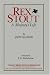 Rex Stout: A Majesty's Life - Millennium Edition