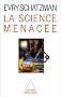 La Science menac�e