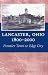 Lancaster, Ohio, 1800-2000: Frontier Town to Edge City (Urban Life and Urban Landscape Series)