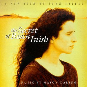 CD-Charts  Music : The Secret Of Roan Inish: A New Film By John Sayles