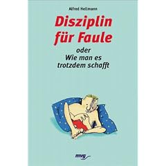 Disziplin f�r Faule