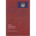 Click here to buy The History of Michigan Law (Law Society and Politics in the Midwest) by Paul Finkelman and Martin Hershock.