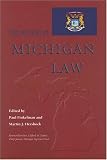 The History of Michigan Law (Law Society & Politics in the Midwest)