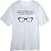 Funny Hipster design and quote Novelty T Shirt