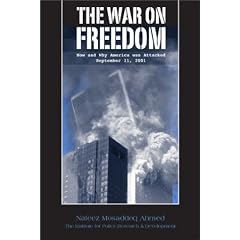 The War on Freedom: How and Why America Was Attacked, September 11th, 2001: How and Why America Was Attacked September 11, 2001