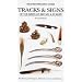 Tracks and Signs of the Birds of Britain and Europe (Helm Identification Guides)