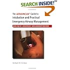 The Airway Cam Guide to Intubation and Practical Emergency Airway Management by Richard M. Levitan