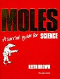 Moles: A Survival Guide