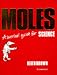 Moles: A Survival Guide