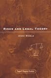 Risks and Legal Theory (Legal Theory Today)