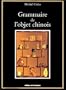 Grammaire de l'objet chinois (French Edition)