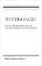 Why ERA Failed: Politics, Women's Rights, and the Amending Process of the Constitutio...