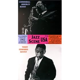 Jazz Scene USA - Cannonball Adderley Sextet Teddy Edwards Sextet by  Cannonball Adderley and Teddy Edwards 