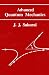 Advanced Quantum Mechanics