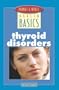 Barnes and Noble Basics Thyroid Disorders (Barnes & Noble Basics)